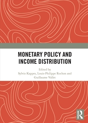 Buy Monetary Policy and Income Distribution