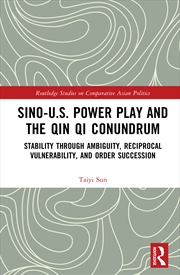 Buy Sino-U.S. Power Play and the Qin Qi Conundrum