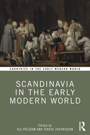 Buy Scandinavia in the Early Modern World