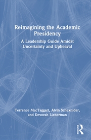 Buy Reimagining the Academic Presidency