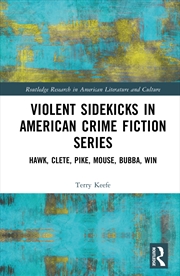 Buy Violent Sidekicks in American Crime Fiction Series