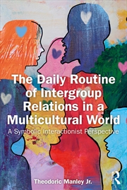 Buy The Daily Routine of Intergroup Relations in a Multicultural World