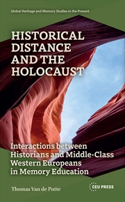 Buy Historical Distance and the Holocaust