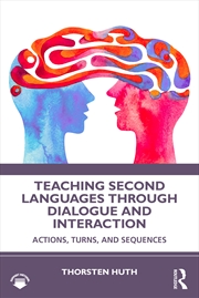 Buy Teaching Second Languages through Dialogue and Interaction