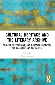 Buy Cultural Heritage and the Literary Archive