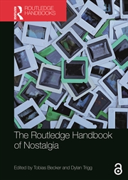 Buy The Routledge Handbook of Nostalgia