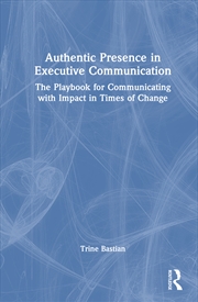 Buy Authentic Presence in Executive Communication