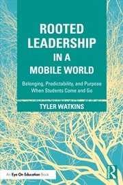 Buy Rooted Leadership in a Mobile World