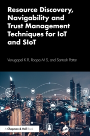 Buy Resource Discovery, Navigability and Trust Management Techniques for IoT and SIoT