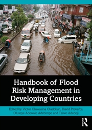 Buy Handbook of Flood Risk Management in Developing Countries