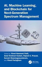 Buy AI, Machine Learning, and Blockchain for Next-Generation Spectrum Management