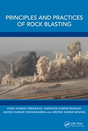 Buy Principles and Practices of Rock Blasting