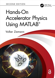 Buy Hands-On Accelerator Physics Using MATLAB®