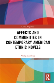 Buy Affects and Communities in Contemporary American Ethnic Novels