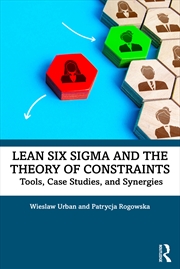 Buy Lean Six Sigma and the Theory of Constraints