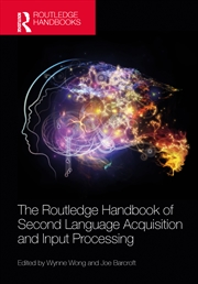 Buy The Routledge Handbook of Second Language Acquisition and Input Processing