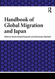 Buy Handbook of Global Migration and Japan