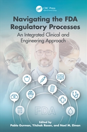 Buy Navigating the FDA Regulatory Processes