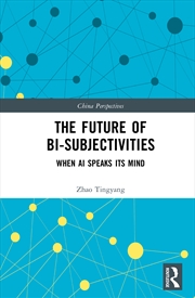 Buy The Future of Bi-Subjectivities