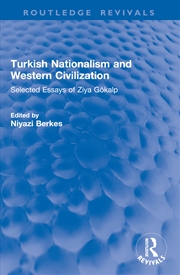 Buy Turkish Nationalism and Western Civilization