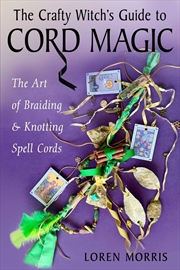 Buy The Crafty Witch's Guide to Cord Magic