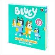 Buy Bluey - Gotta Be Done