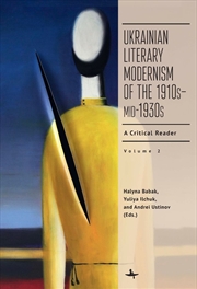 Buy Ukrainian Literary Modernism of the 1910smid-1930s, Vol II