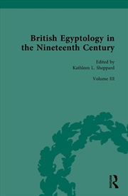 Buy British Egyptology in the Nineteenth Century