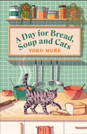 Buy A Day for Bread, Soup and Cats