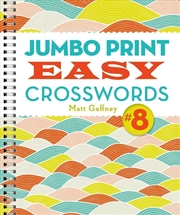 Buy Jumbo Print Easy Crosswords #8