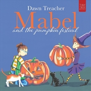 Buy Mabel and the Pumpkin Festival