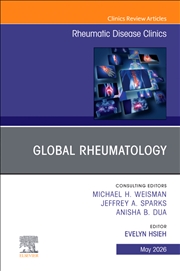 Buy Global Rheumatology, An Issue Of Rheumatic Disease Clinics Of North America : Volume 52-2