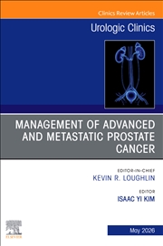 Buy Management Of Advanced And Metastatic Prostate Cancer, An Issue Of Urologic Clinics Of North America