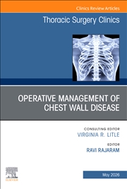 Buy Operative Management Of Chest Wall Disease, An Issue Of Thoracic Surgery Clinics : Volume 36-2