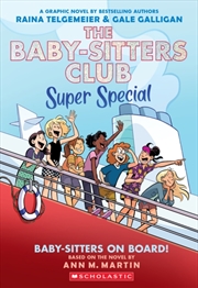 Buy Baby-sitters on Board!: A Graphic Novel (The Baby-sitters Club Super Special #1)