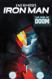 Buy Infamous Iron Man: The Rise Of Doom