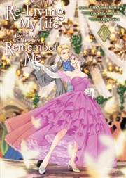 Buy Re-Living My Life with a Boyfriend Who Doesn't Remember Me (Manga) Vol. 6