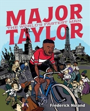 Buy Major Taylor : The World's Fastest Man