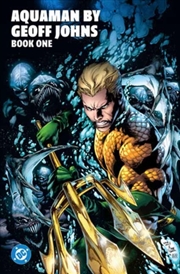 Buy Aquaman by Geoff Johns Book One