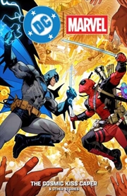 Buy DC/Marvel: The Cosmic Kiss Caper & Other Stories