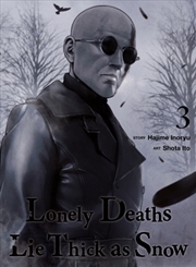 Buy Lonely Deaths Lie Thick As Snow 3