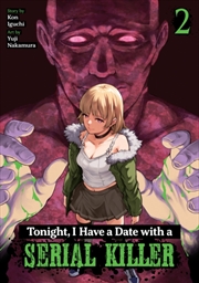 Buy Tonight, I Have a Date with a Serial Killer Vol. 2