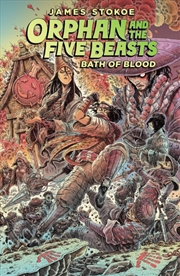 Buy Orphan and the Five Beasts Volume 2: Bath of Blood