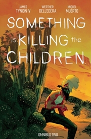 Buy Something is Killing the Children Omnibus Vol. 2