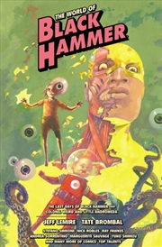 Buy The World of Black Hammer Library Edition Volume 6