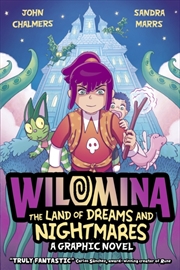 Buy Wilomina: The Land of Dreams and Nightmares