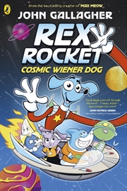 Buy Rex Rocket: Cosmic Wiener Dog