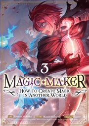 Buy Magic Maker: How to Create Magic in Another World (Manga) Vol. 3
