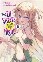 Buy The Elf Sisters Can't Wait for the Night Vol. 5