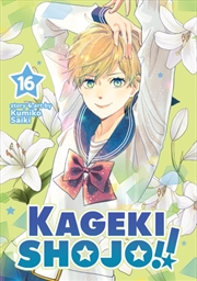Buy Kageki Shojo!! Vol. 16